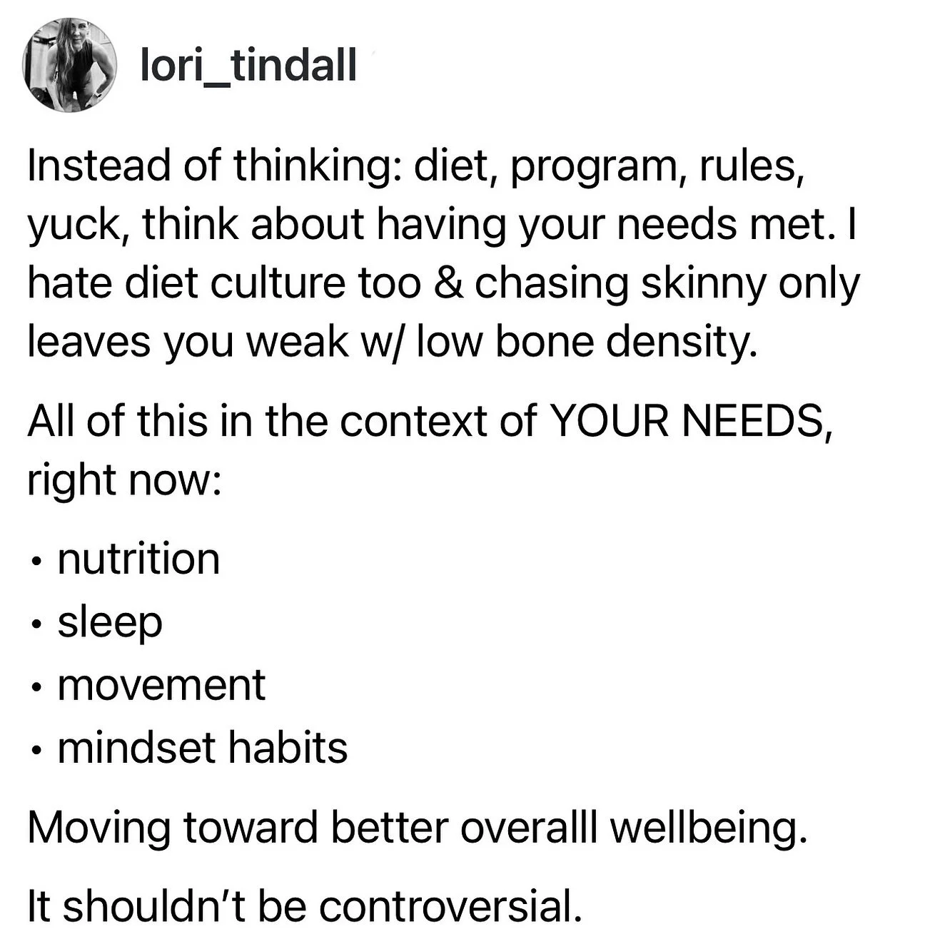 We are living in extraordinary times. While it feels hollow to talk about eating enough fiber or protein right now, we all still need to take care of ourselves.
Reframe body composition, fitness, health etc.: are your needs being met?
Is what you a