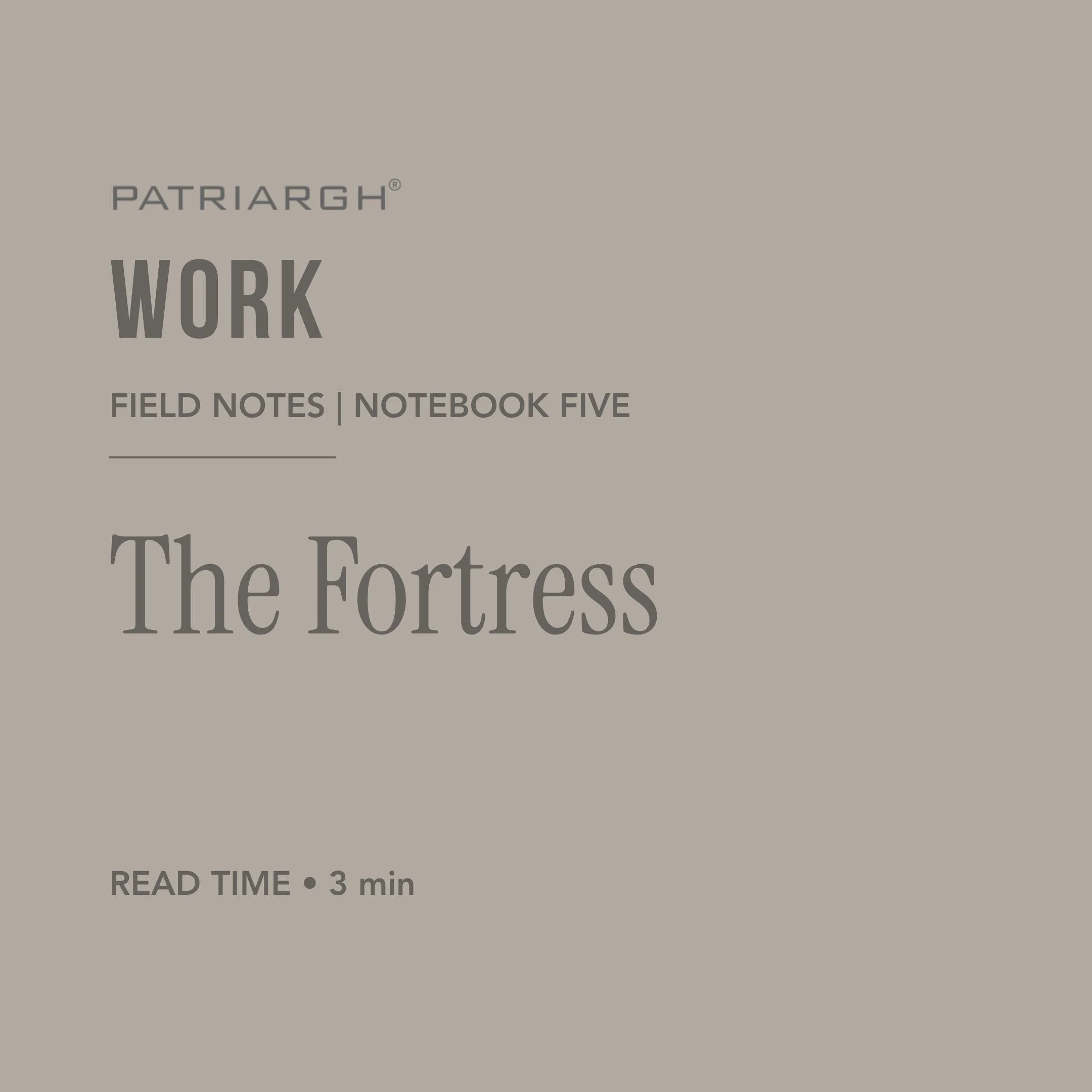 Cover page of a notebook titled 'Work' by Patriargh, with additional text indicating it is a field notes/notebook five, with an estimated reading time of 3 minutes.