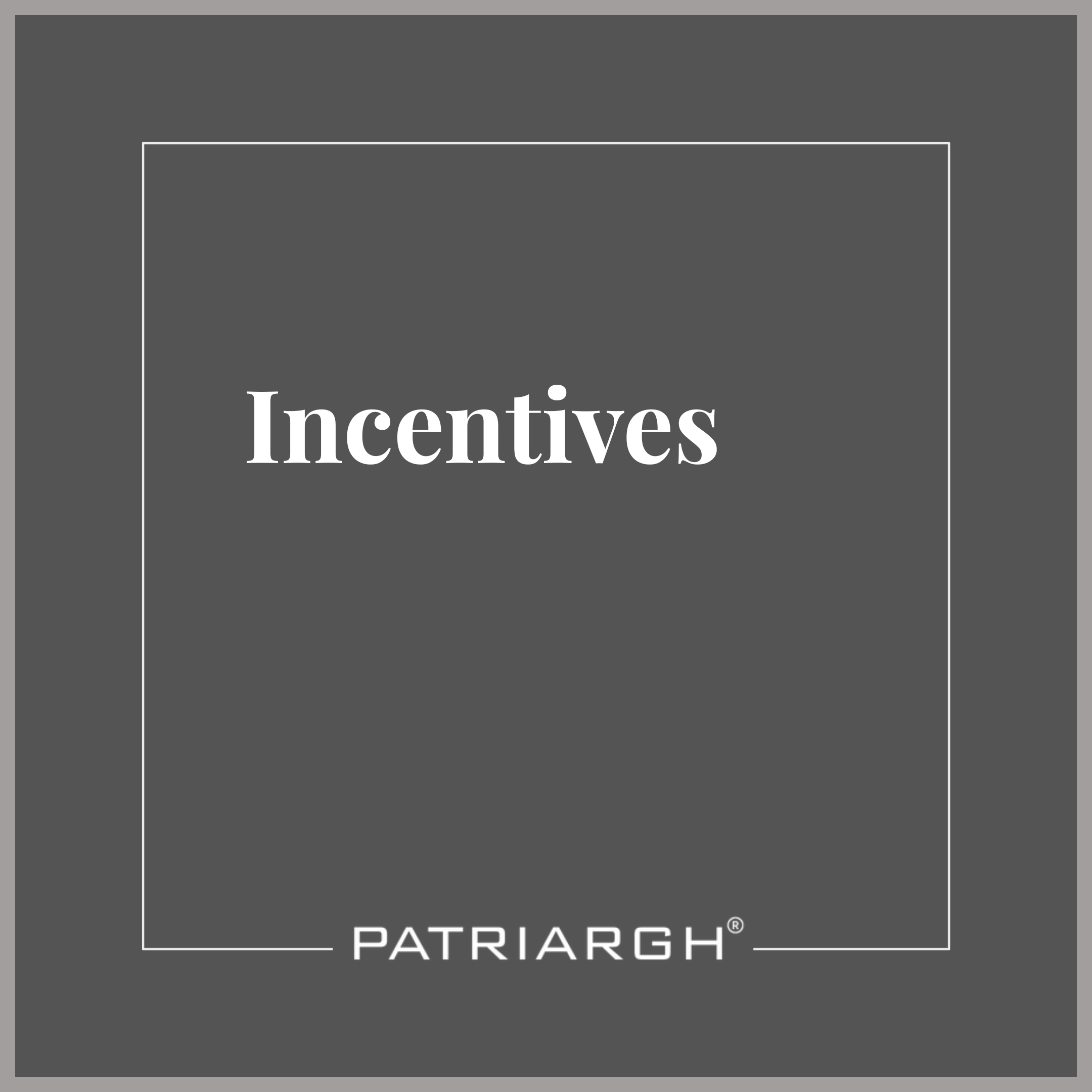 Incentives