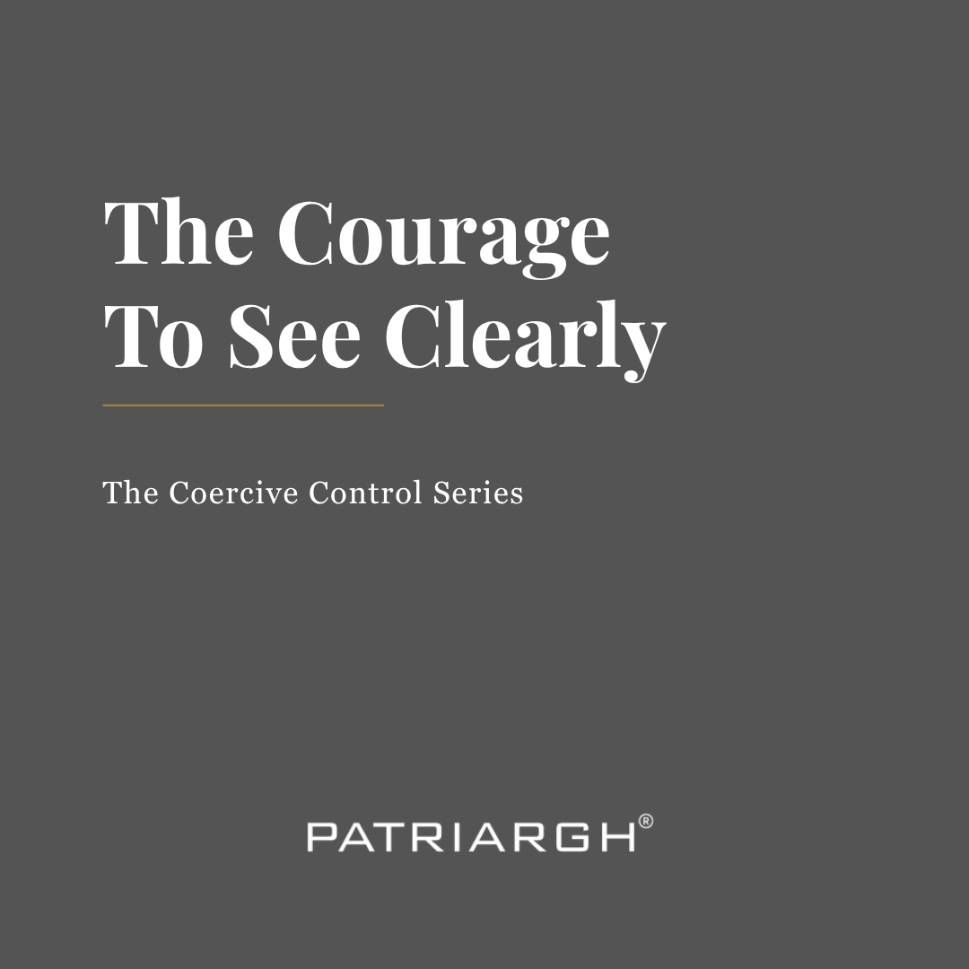 The Courage to See Clearly