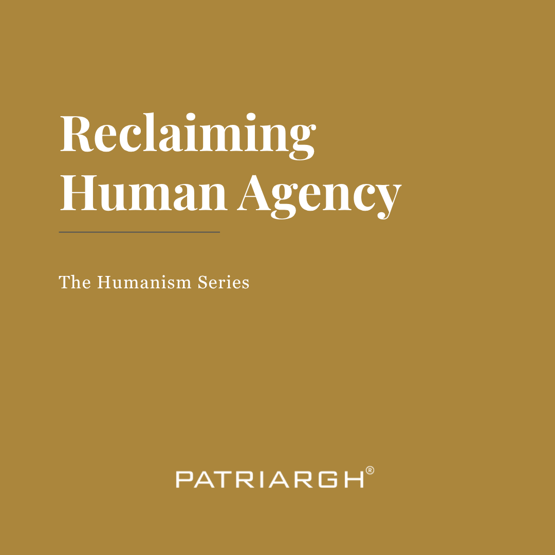 Reclaiming Human Agency