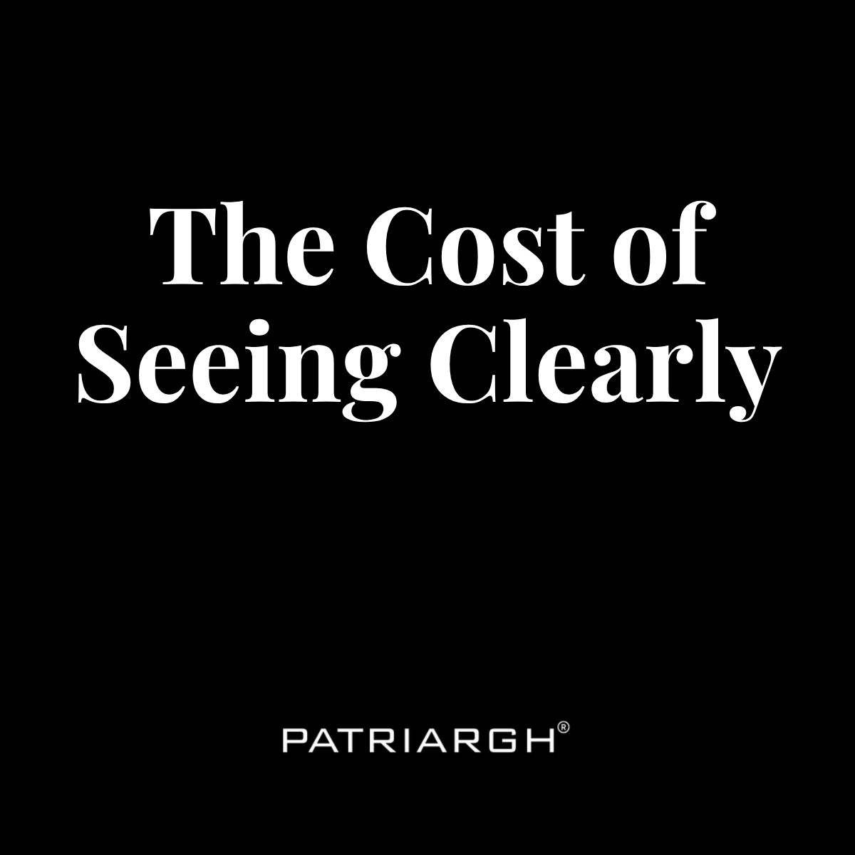 The Cost of Seeing Clearly