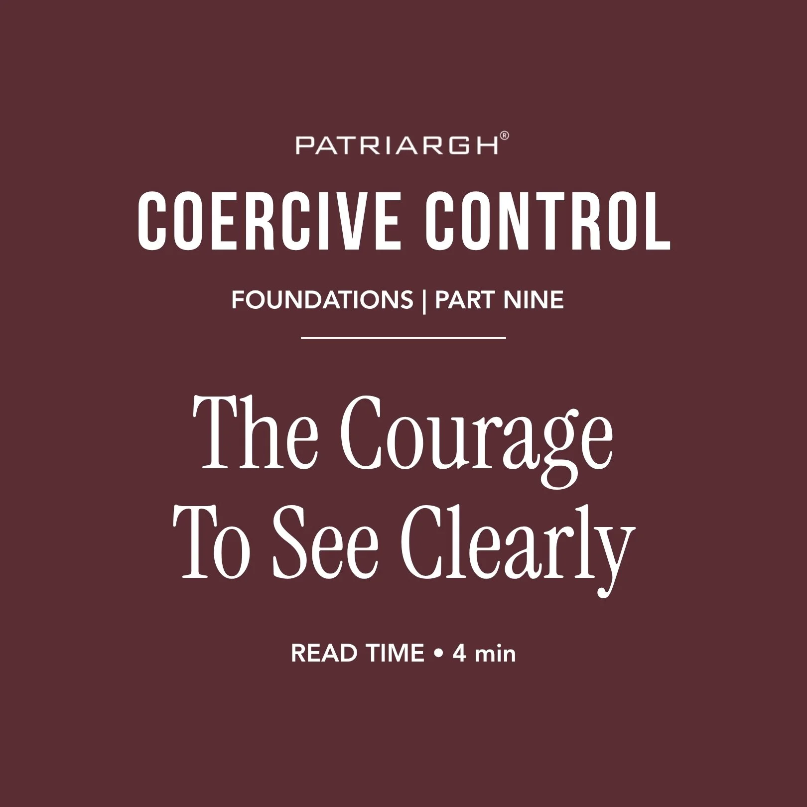 The Courage to See Clearly