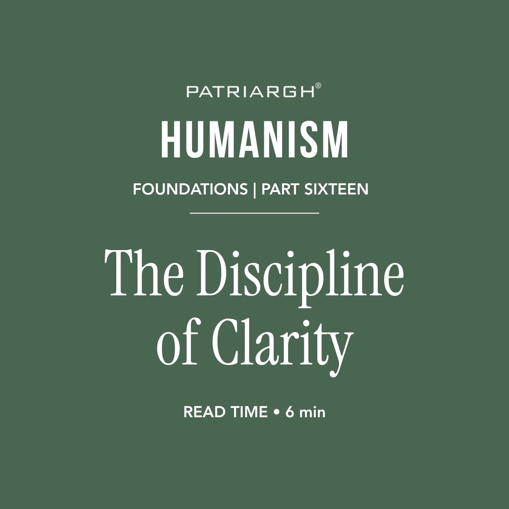 The Discipline of Clarity