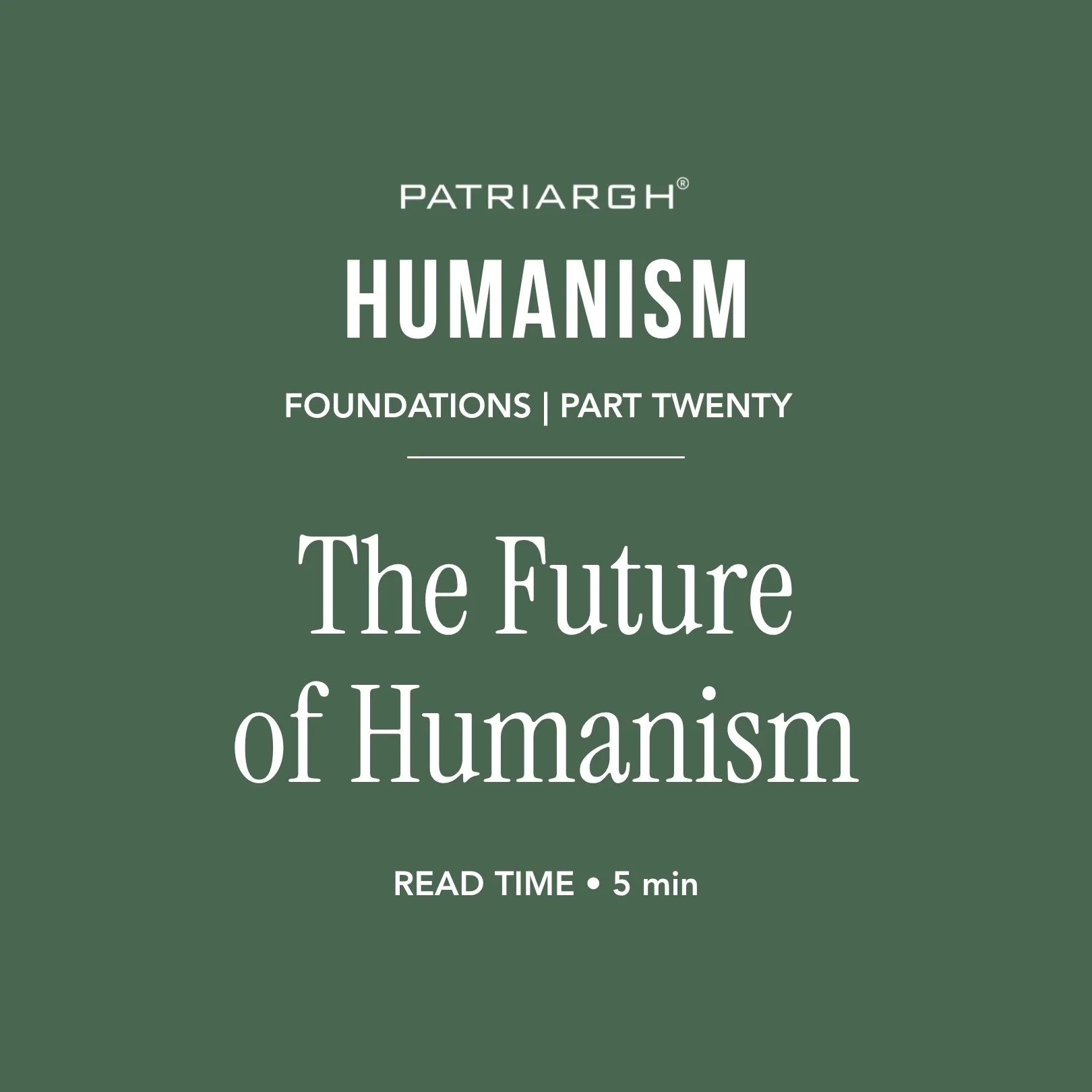 The Future of Humanism