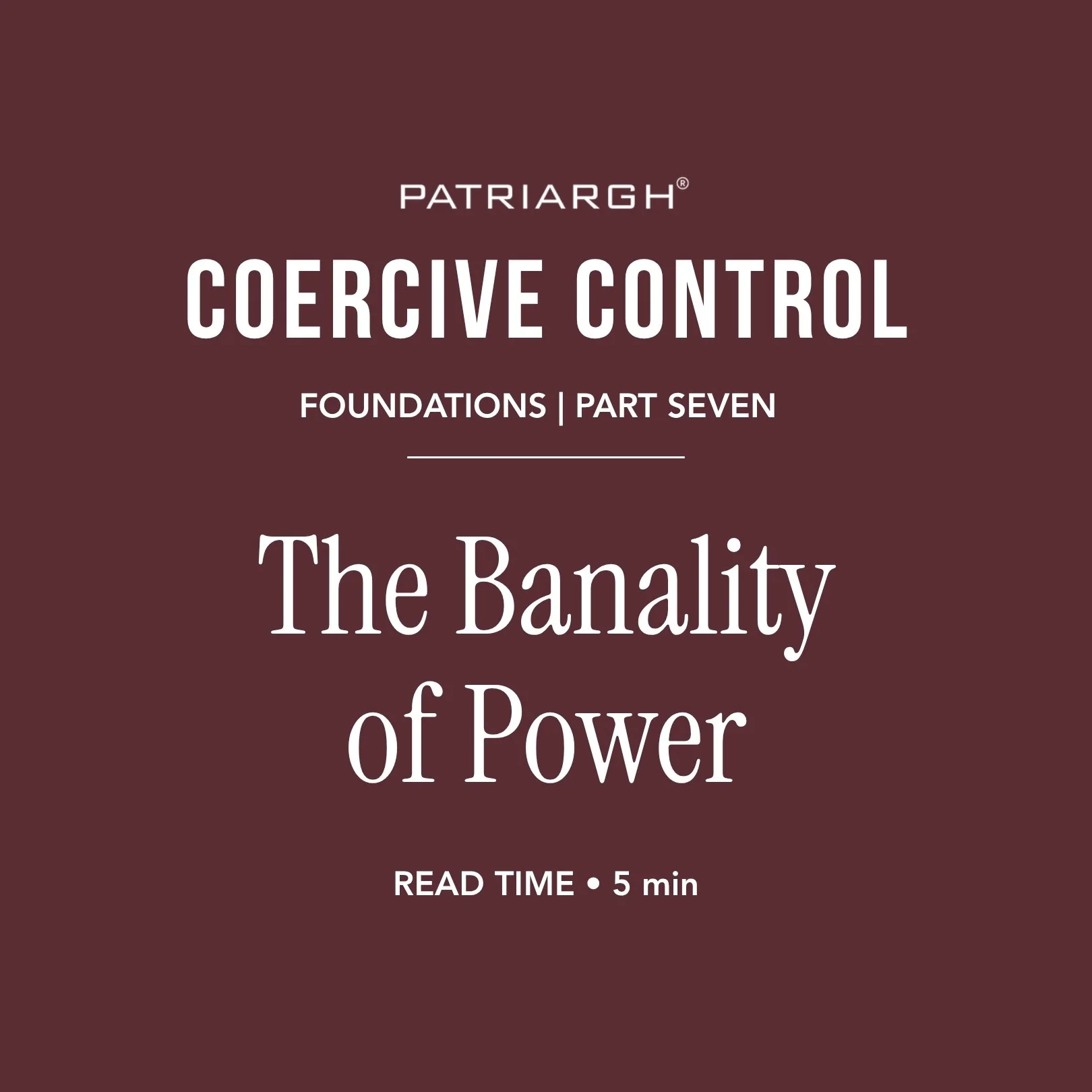 The Banality of Power