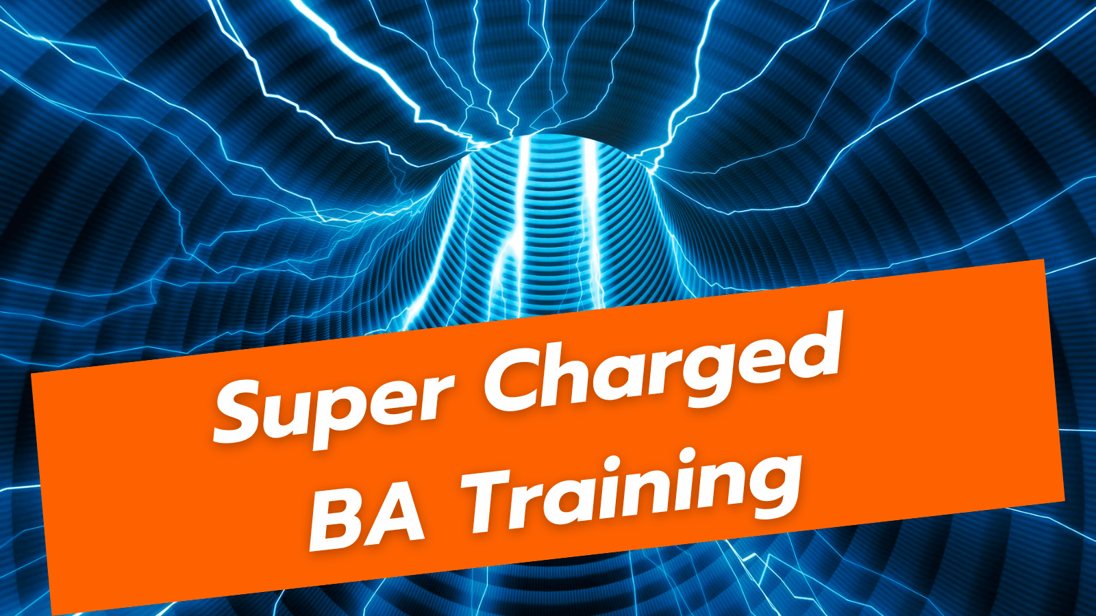 Super Charged Training - Business Analyst Conference