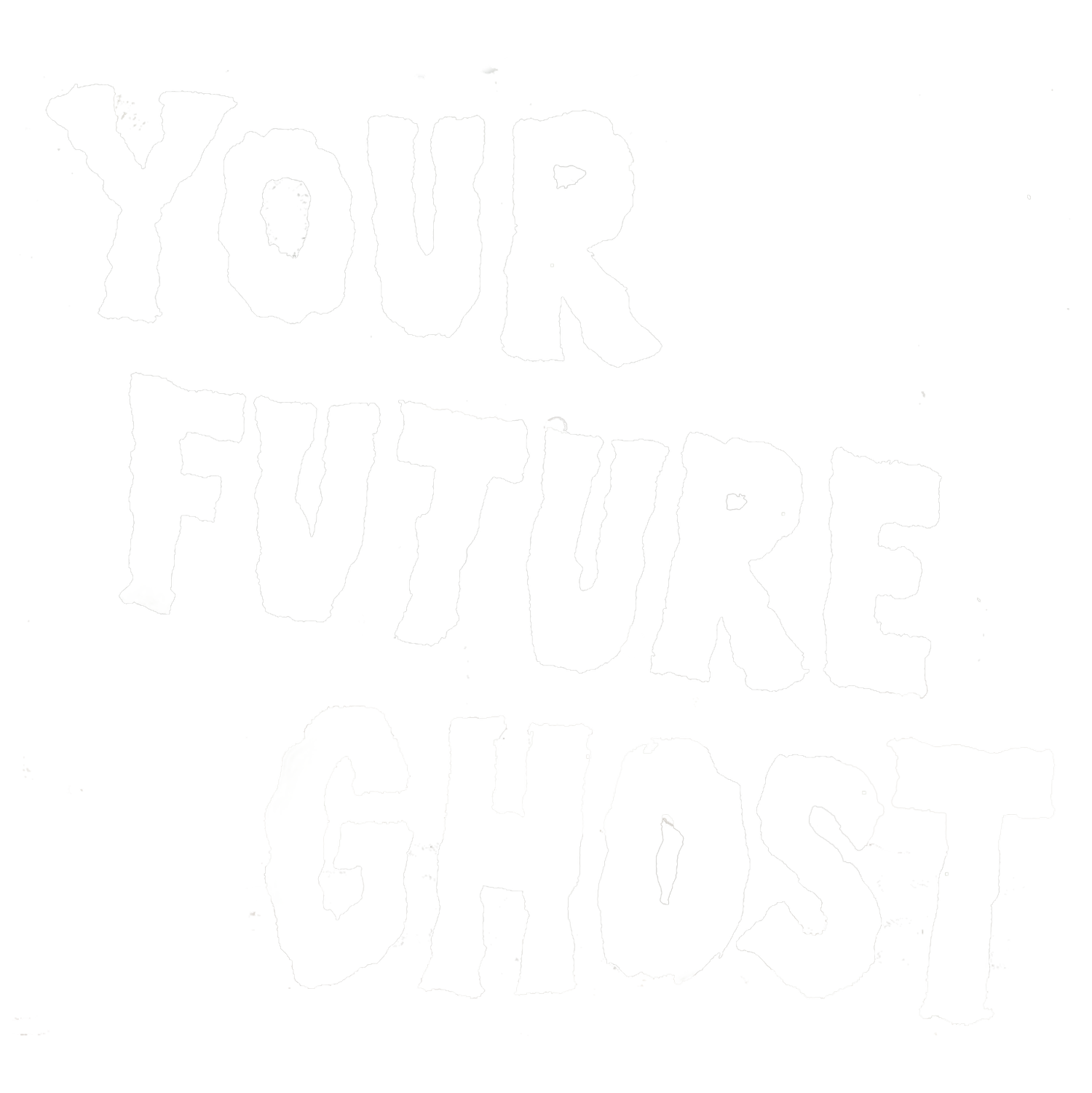 Your Future Ghost
