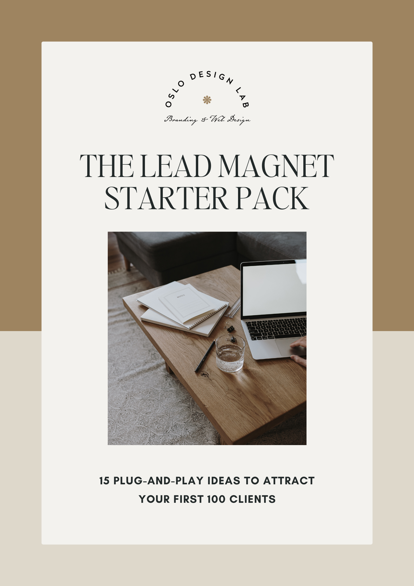 Cover page of a guide titled "The Lead Magnet Starter Pack," featuring a photograph of a wooden table with a laptop, notebooks, pen, and glass of water, with sofa in background.