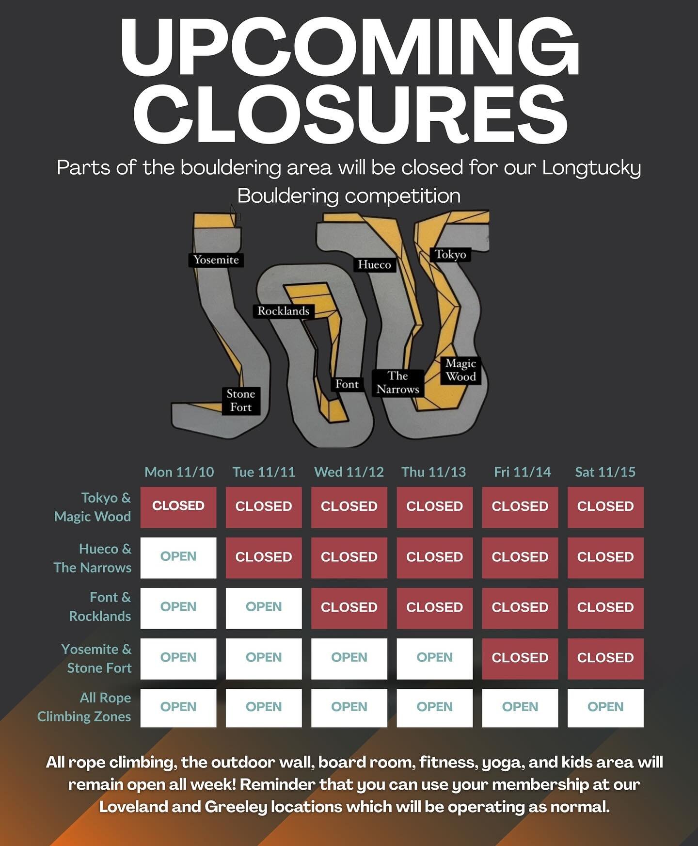 Hey Longmont Climbers! 

We do have some bouldering wall closures this coming week in preparation for our annual bouldering competition Longtucky! 

Don&rsquo;t forget to sign up for the comp!!! 🔗 in bio

Rope climbing, fitness, yoga, kids area, and