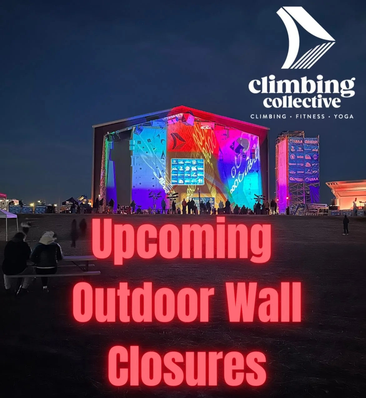 Leading up to the Ice Climbing World Cup on February 21st &amp; 22nd, there will be some closures on the outdoor wall as we reclad and prepare for the competition:

Starting February 2nd, the majority of the outdoor wall will be closed, but the secti