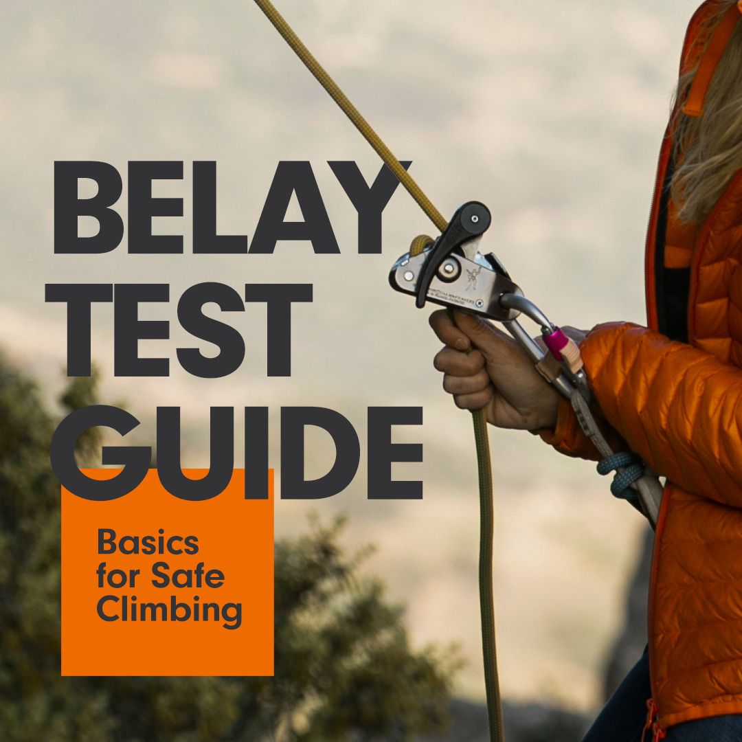 Belay Test Guide: Basics for Safe Climbing