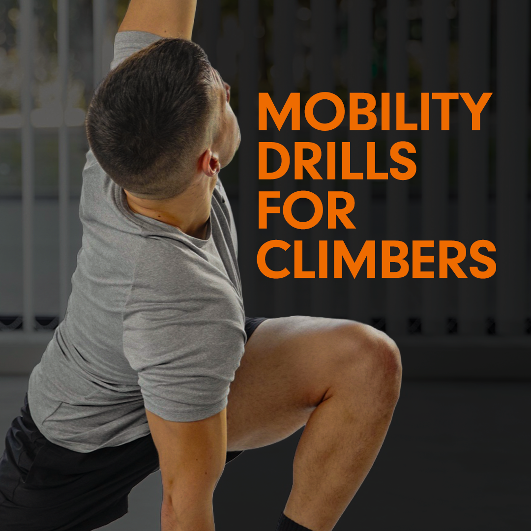 Mobility Drills for Climbers