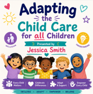 Adapting the Child Care for All Children/ Thursday, August 13th/ 6:30-8:30 PM
