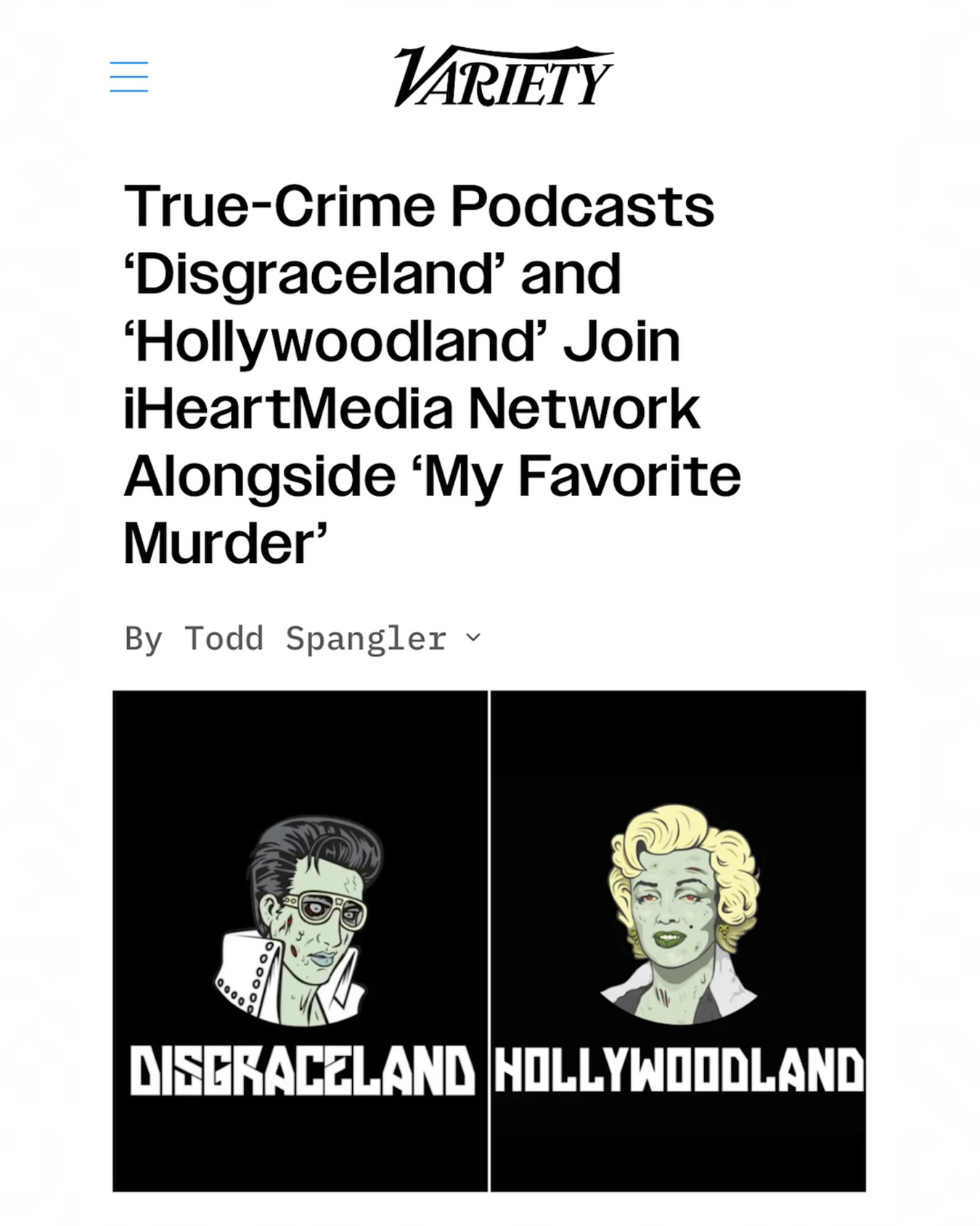True-Crime Podcasts ‘Disgraceland’ and ‘Hollywoodland’ Join iHeartMedia Network Alongside ‘My Favorite Murder’
