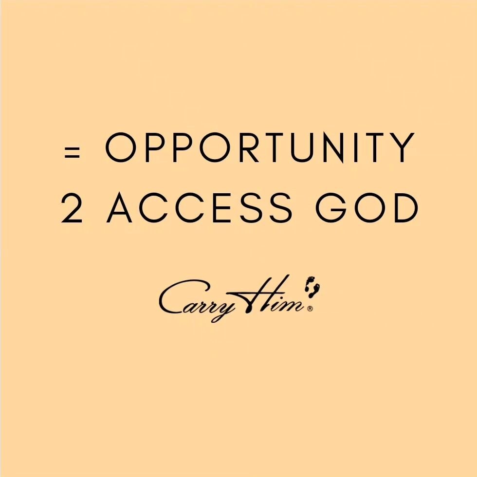 CARRY HIM, LLC! 💕 

God loves the world that He gave us all an equal opportunity to &quot;Carry Him&quot; inside of us. By walking in love, He gives us unrestricted access to Him. 

&ldquo;We have an equal opportunity to access GOD!&quot;

&quot;Ten