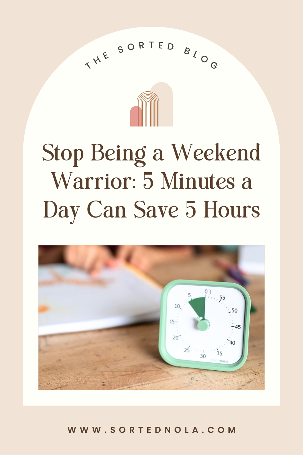Stop Being a Weekend Warrior: How 5 Minutes a Day Can Save You 5 Hours