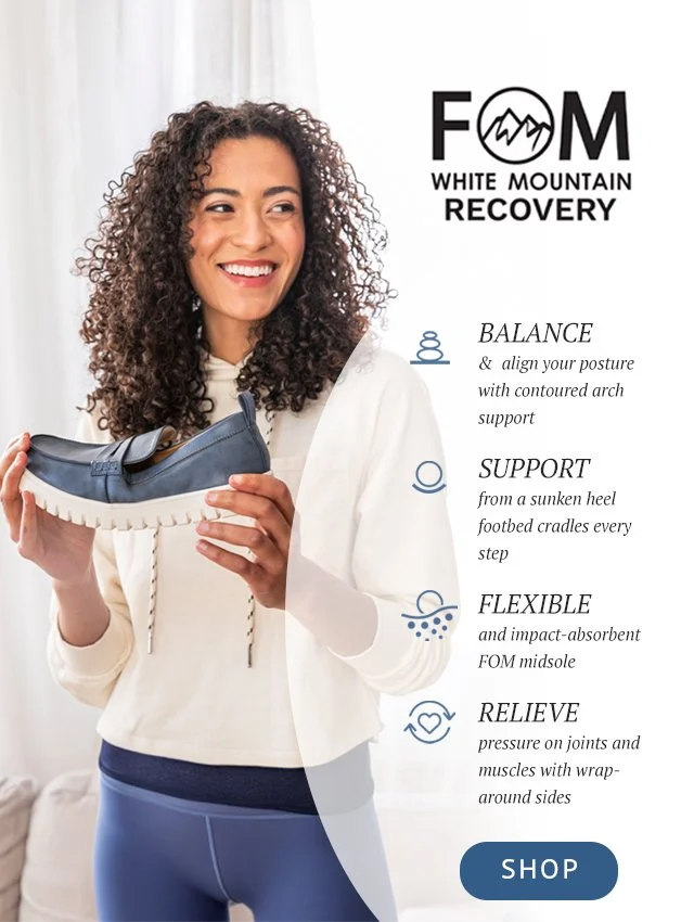 FOM by White Mountain recovery Footwear Collateral