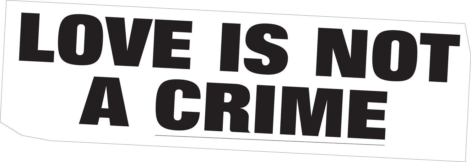 Love Is Not A Crime