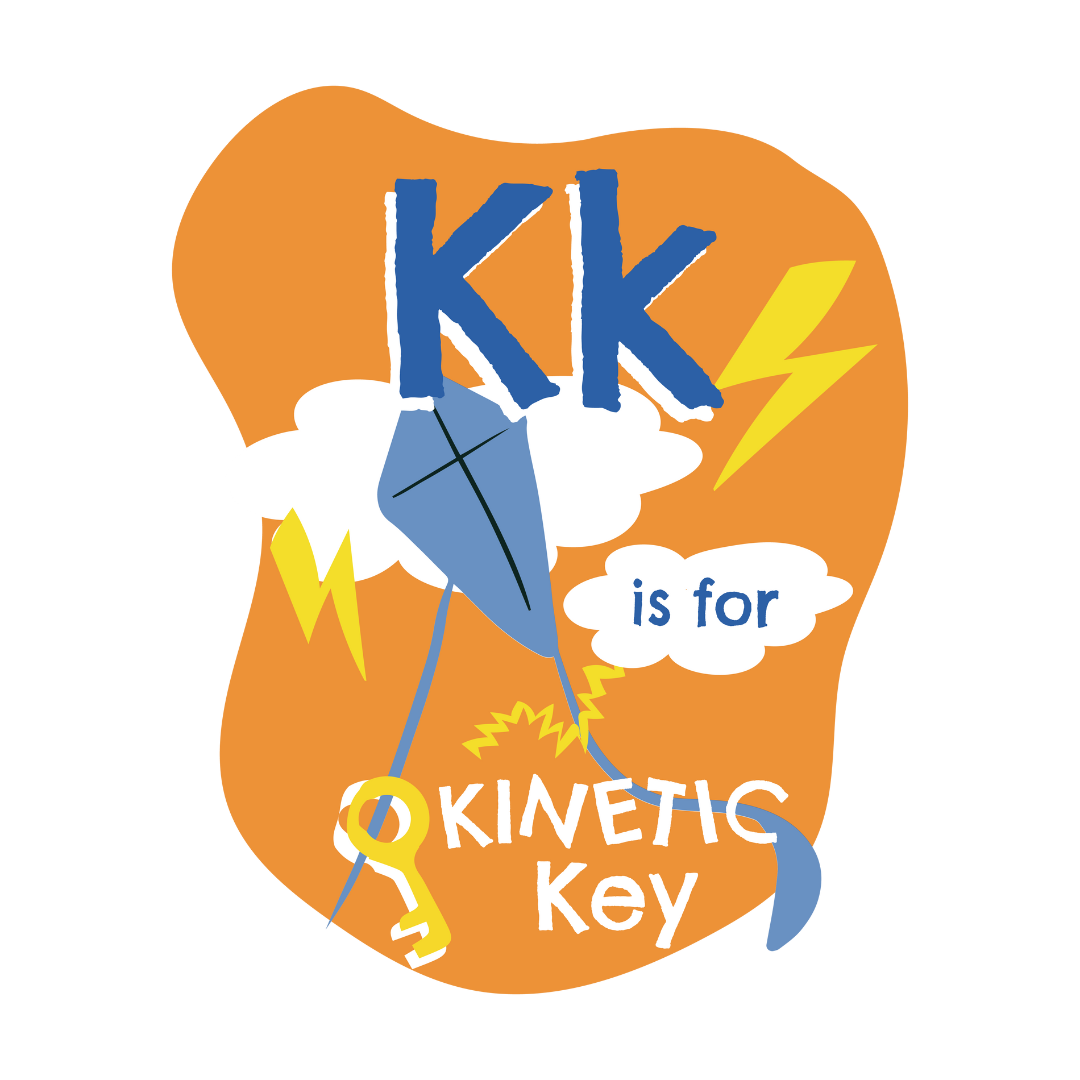 K is for Kinetic Key