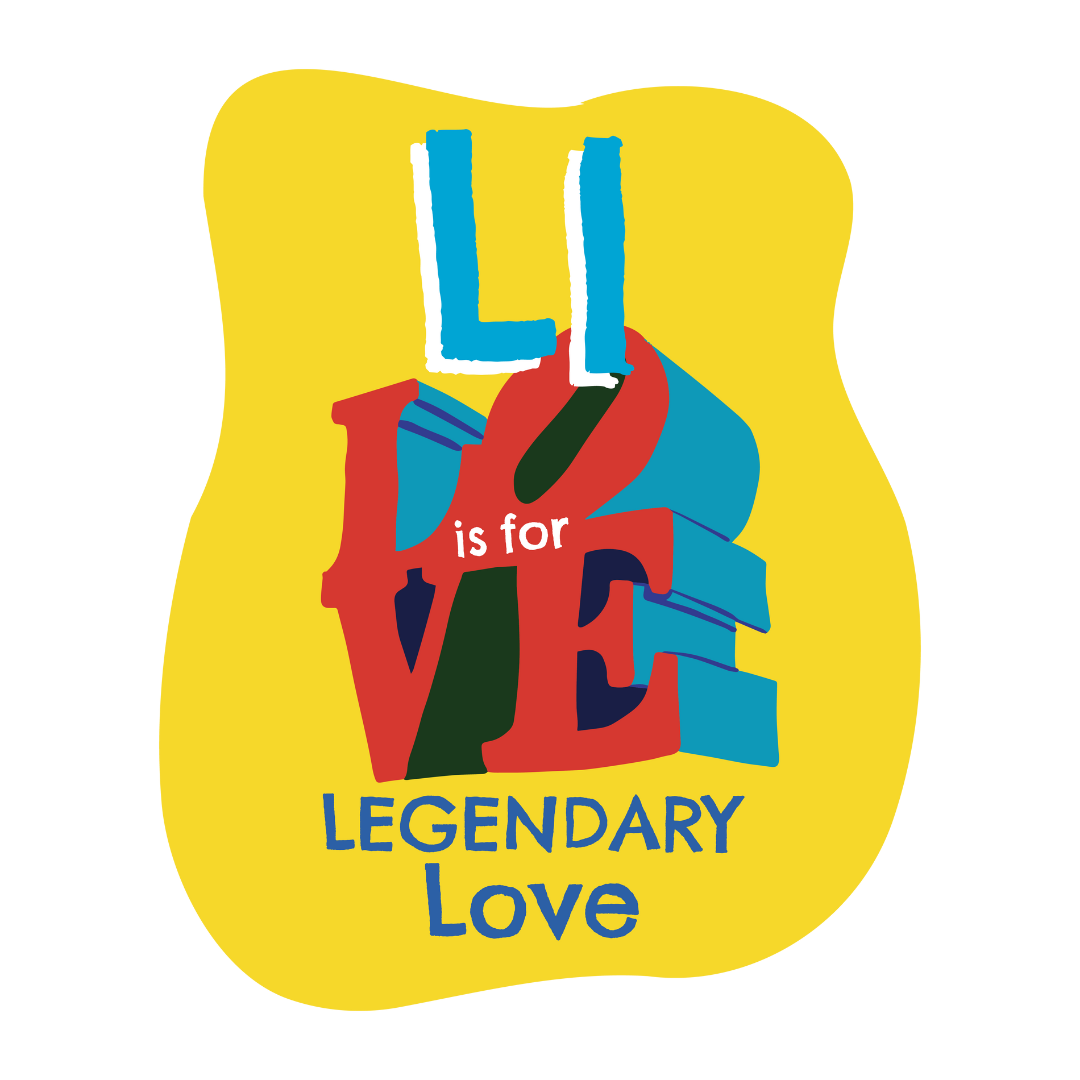 L is for Legendary Love