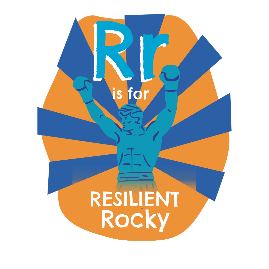 R is for Resilient Rocky
