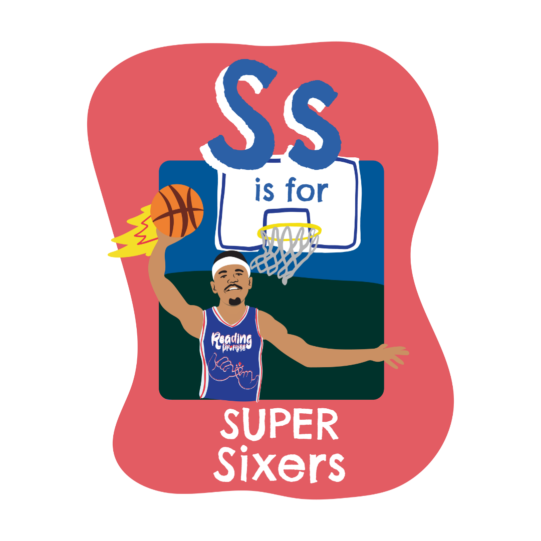 S is for Super Sixers