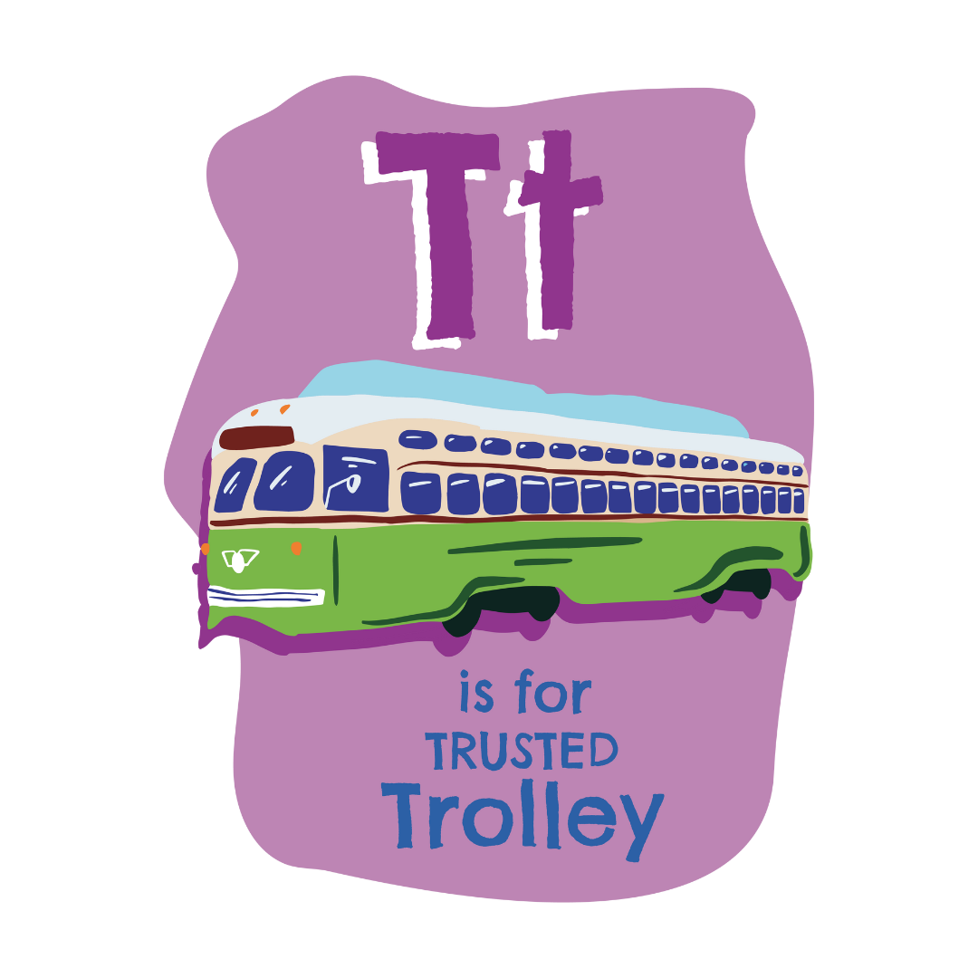 T is for Trusted Trolley 