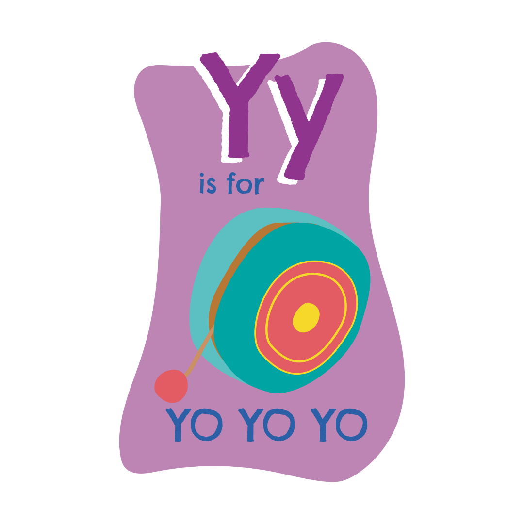 Y is for yo yo yo!