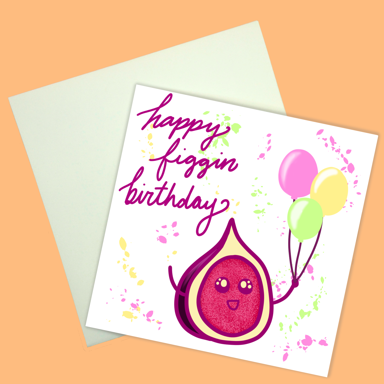 Happy Figgin' Birthday Greeting Card