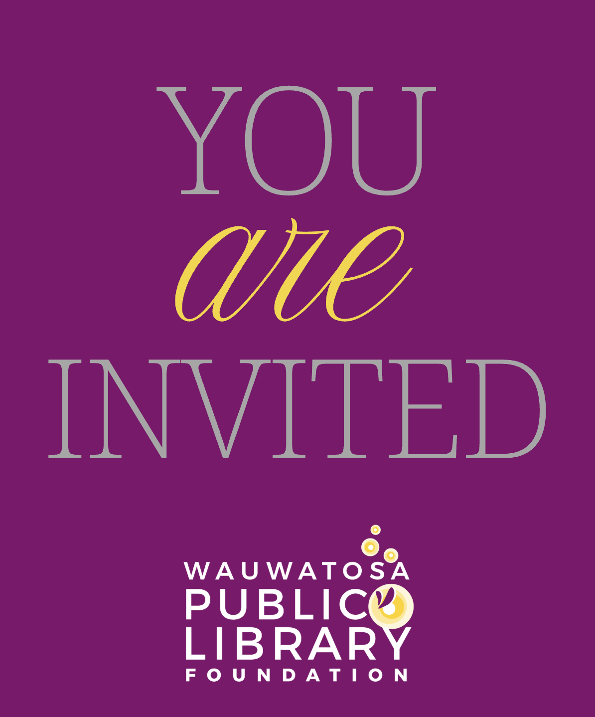 25th Silver Jubilee | Digital Event Invitation

Branded promotional graphic developed as part of the Wauwatosa Public Library Foundation's integrated communications campaign. The invitation supports event awareness, community outreach, and donor enga