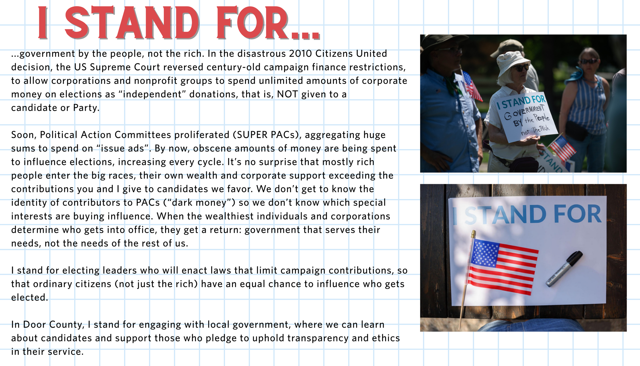 Karen W. stands for government by the people, not the rich