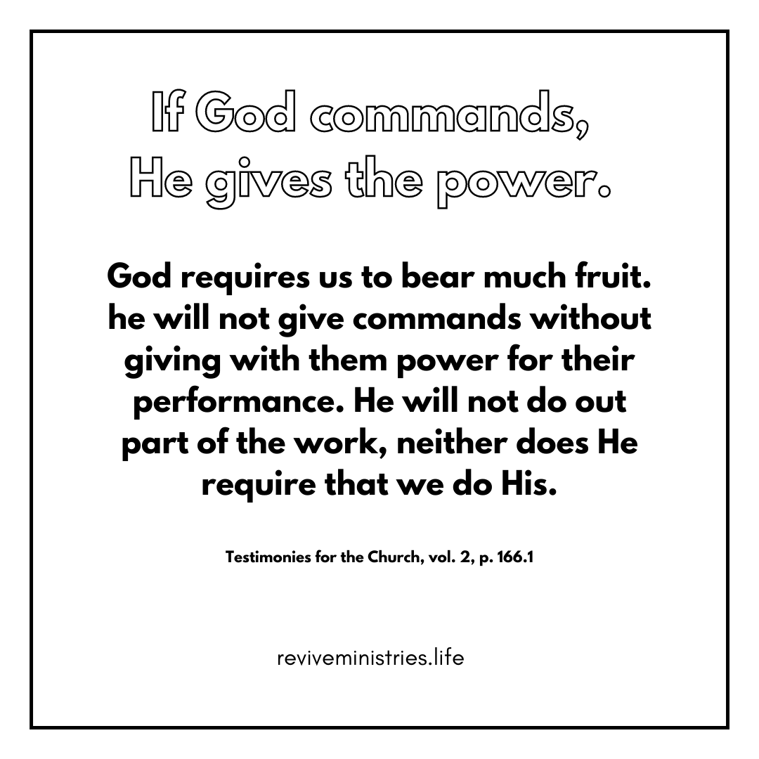 If God commands, He gives the power.