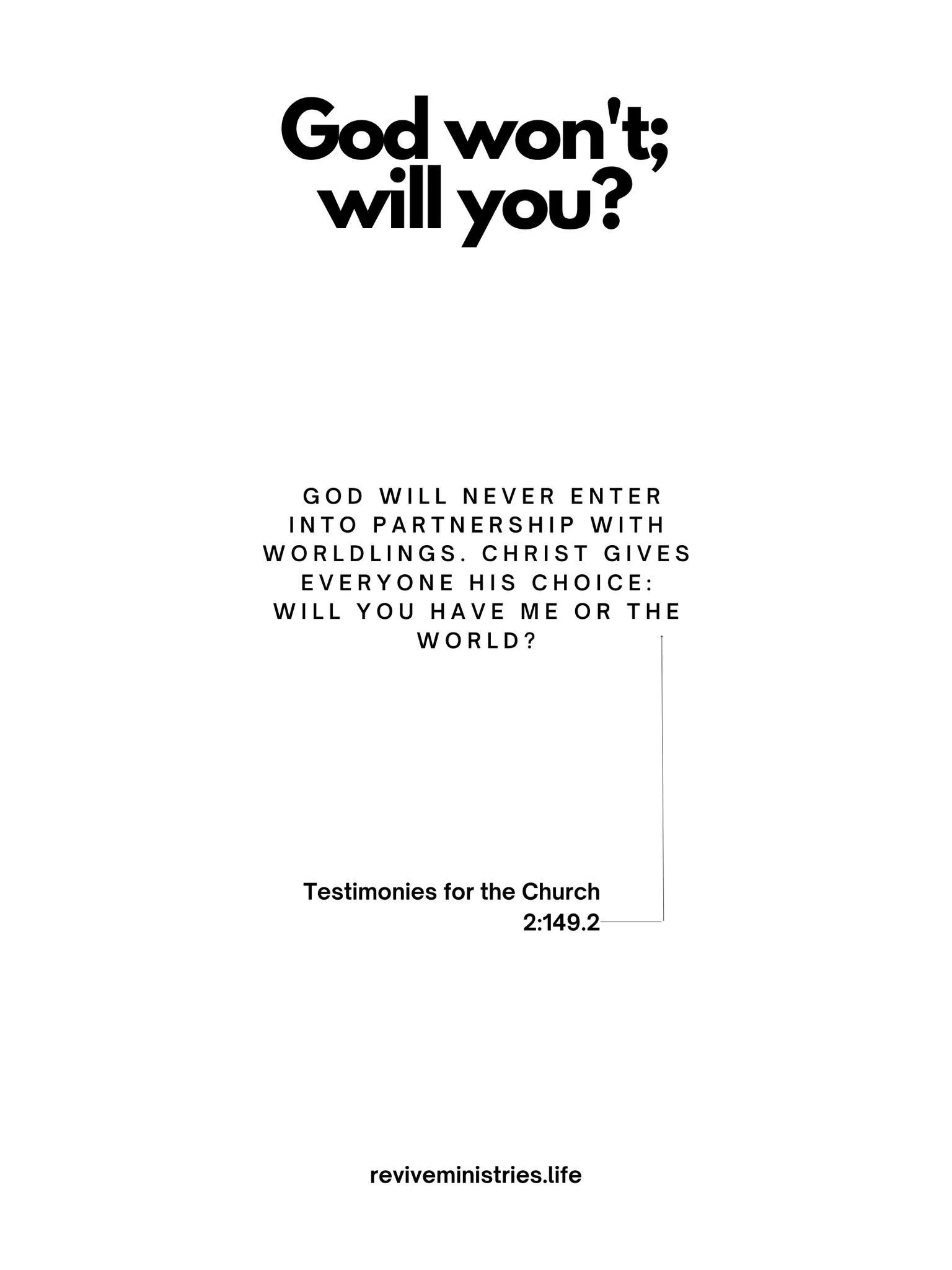 God won't; will you?