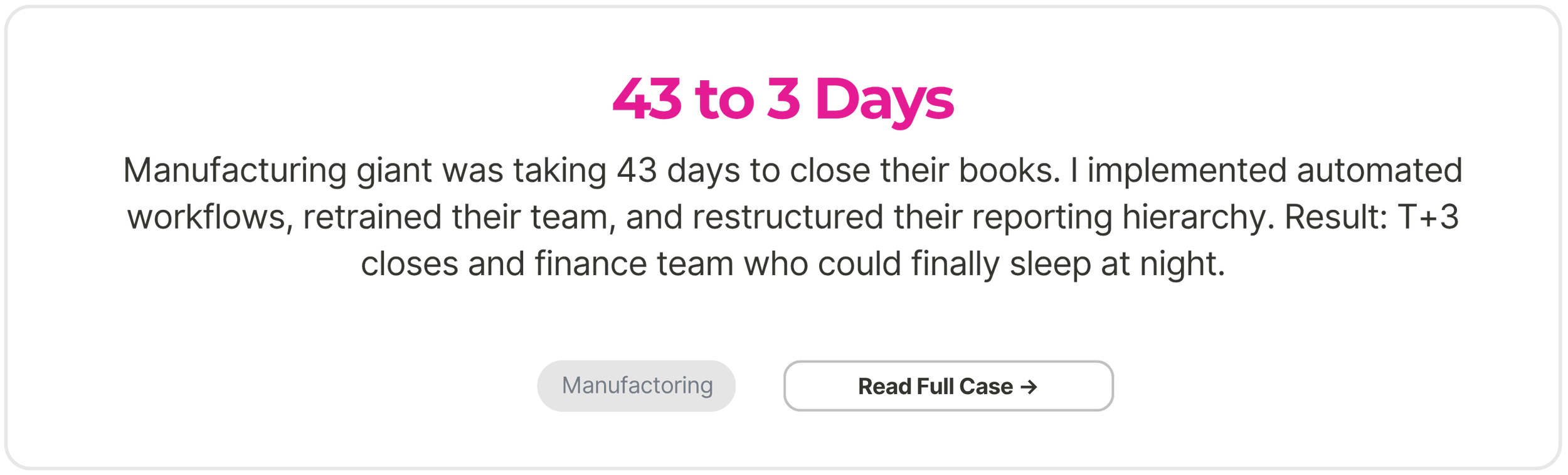 43 to 3 Days