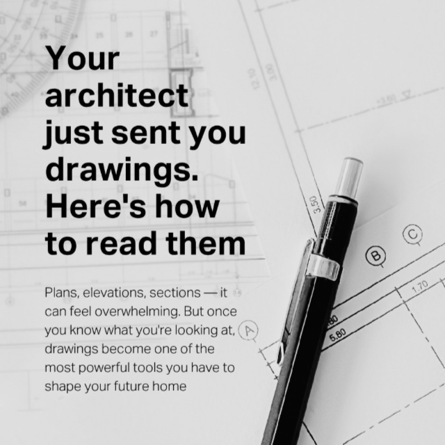 Your architect just sent you drawings. Here’s how to read them: