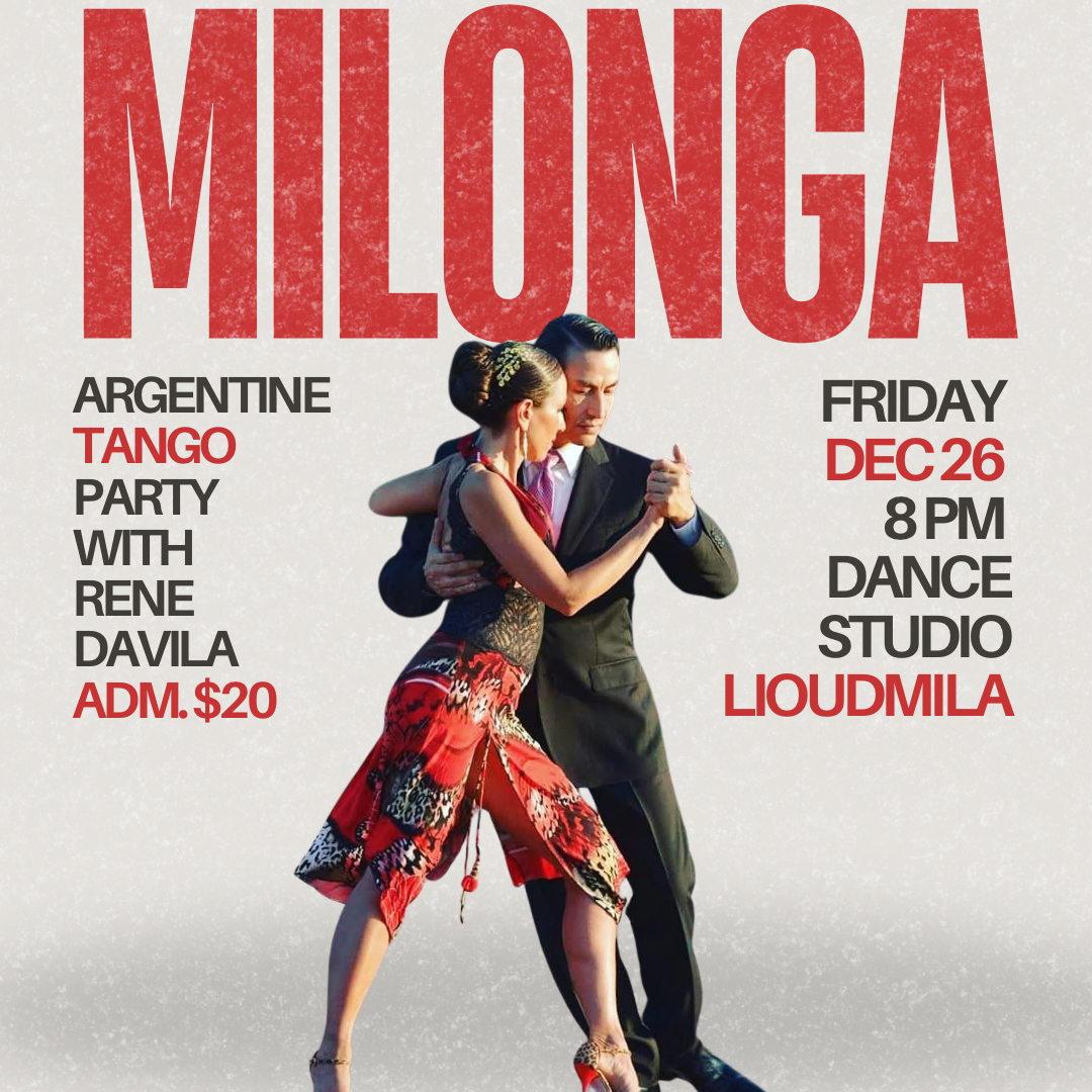 Dec 26 Argentine Tango Milonga Dance Party with Rene Davila Alexandria VA