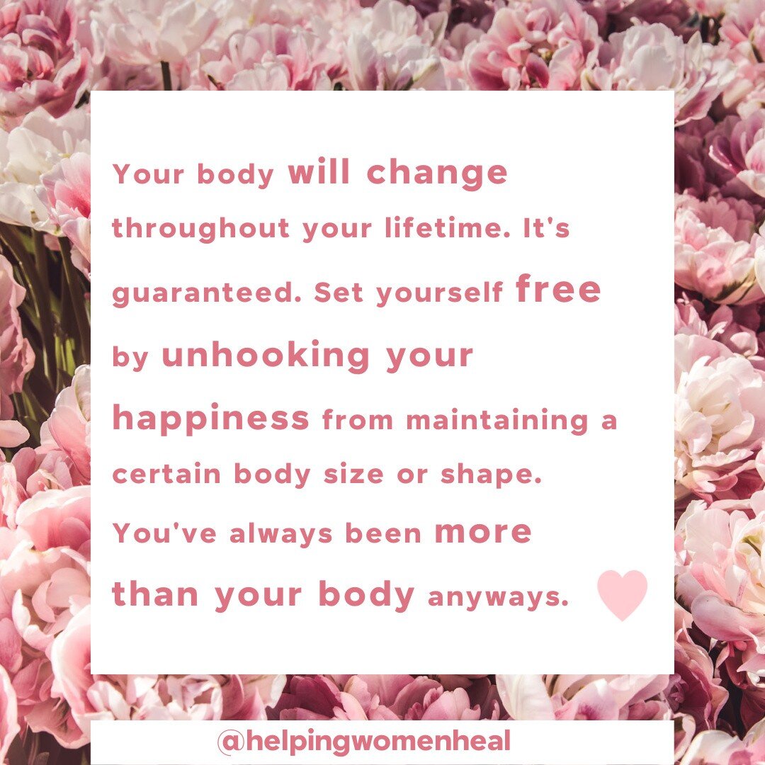 Set yourself free. It might not feel like you have that choice, but you do. You were created for so much more than being nice to look at. 

Does it feel impossible for you to move toward body acceptance and neutrality? To define yourself outside of y