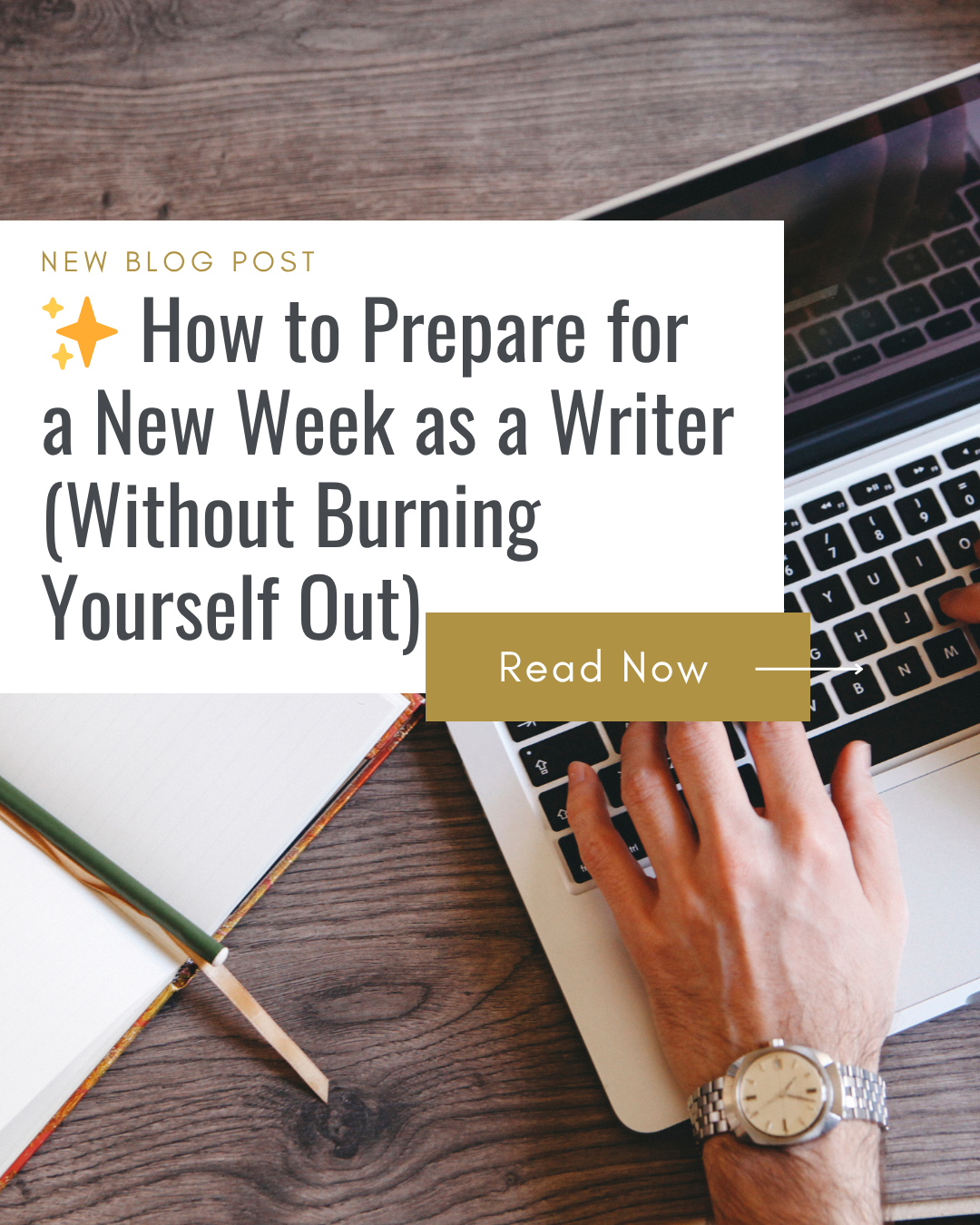 How to Prepare for a New Week as a Writer (Without Burning Yourself Out)
