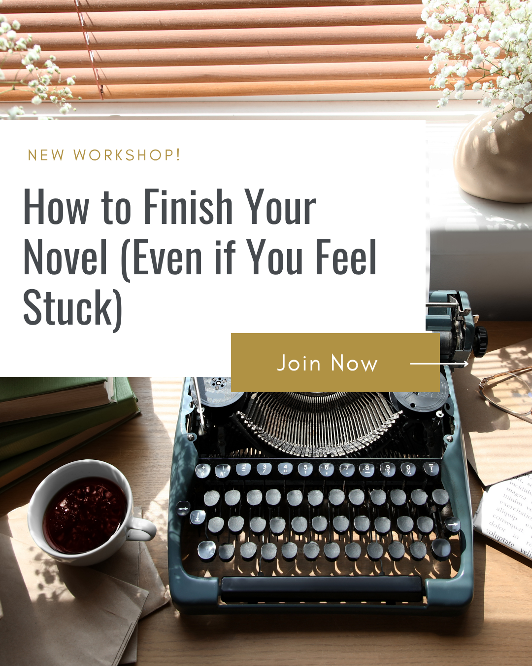 ✍️ How to Finish Your Novel (Even If You Feel Stuck) A Live Workshop for Writers Ready to Finally Complete Their Book