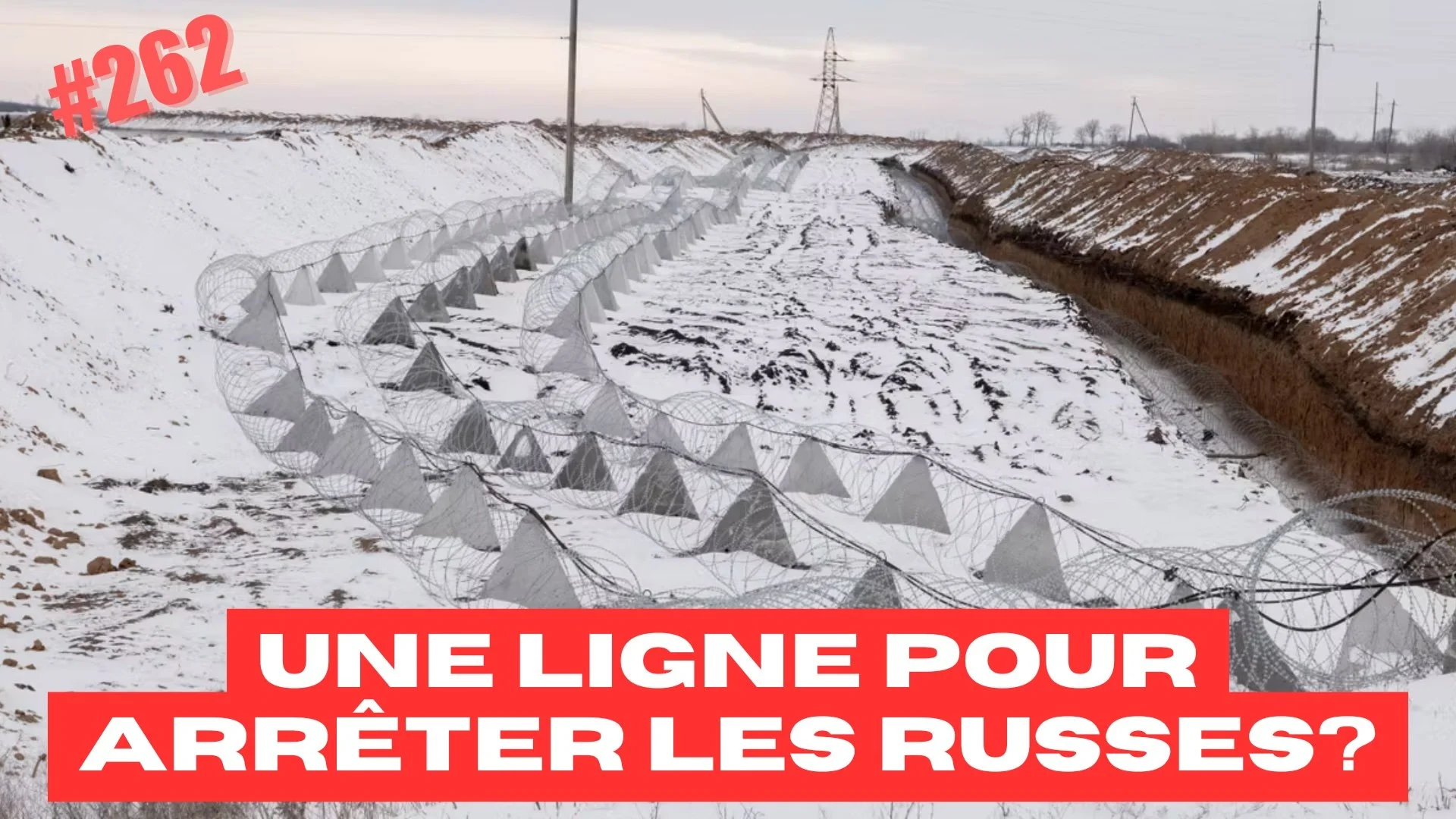 Une ligne de fortification pour arrêter les Russes?