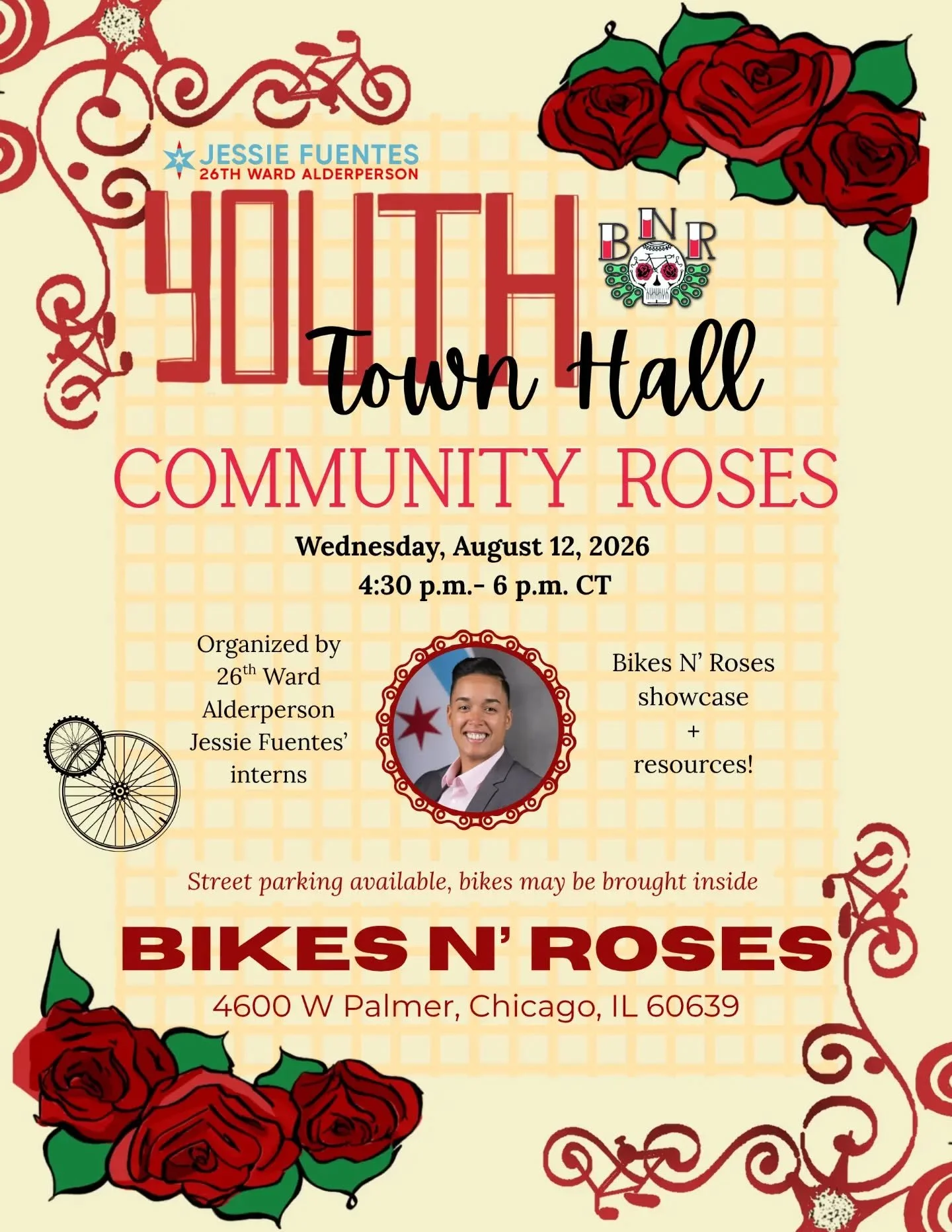 On Wednesday, August 12, my office and Bikes N&rsquo; Roses are hosting the 26th Ward Community Roses Youth Town Hall. Join our interns and @bikesnroses for their showcase. All youth and neighbors are encouraged to attend! LIMITED EDITION STICKERS fo