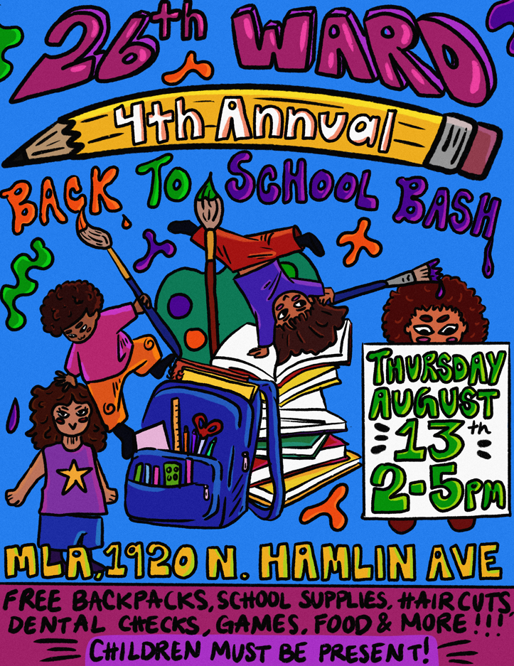 Colorful hand-drawn poster advertising a back-to-school bash on Thursday, August 13th from 2-5 pm at MLA 1920 N. Hamlin Ave. It mentions free backpacks, school supplies, haircuts, dental checks, games, food, and more for children, who must be present. The poster features illustrations of children, school supplies, and playful designs.