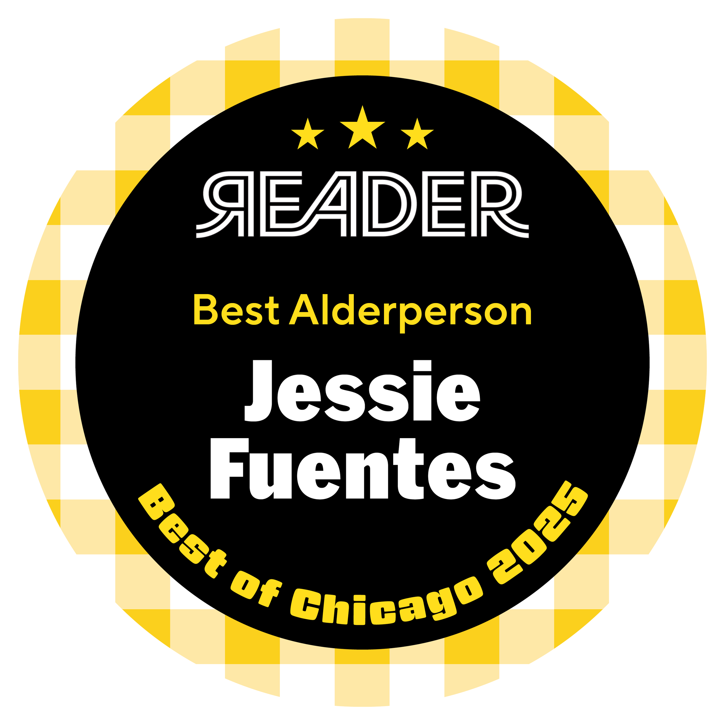 Badge with text reading 'Reader, Best Aldergson, Jessie, of Chicago' on a black and yellow checkered background.