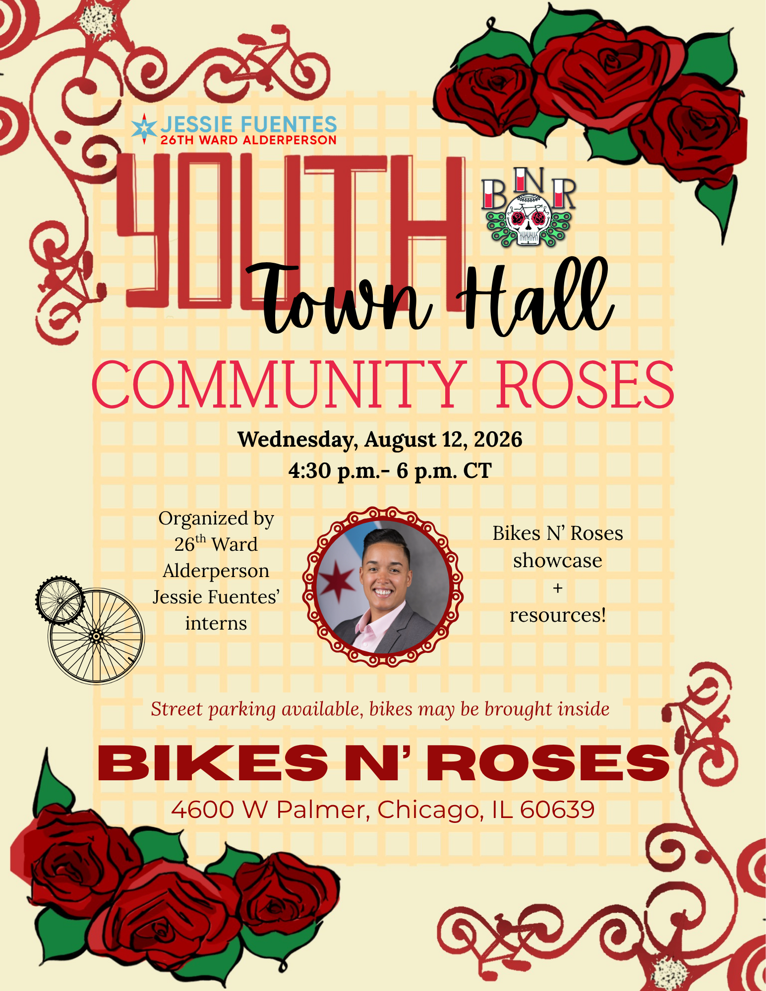 Flyer for the Bikes N' Roses bike event at the town hall, organized by 26th Ward Alderperson Jessie Fuentes on August 12, 2026, from 4:30 p.m. to 6 p.m., featuring a showcase of bikes and resources, with decorative roses and bicycles.