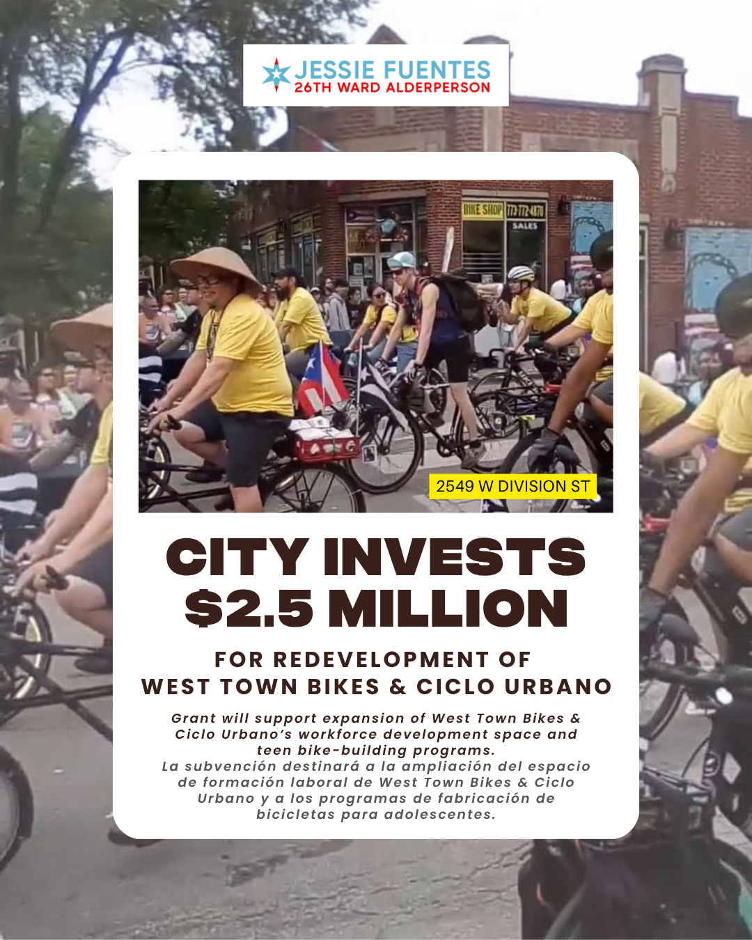 A crowd of people riding bicycles in an urban setting with brick buildings. Promotional flyer overlaid with text in English and Spanish about city investment in bike programs, featuring Jessie Fuentes and an address 2549 W Division St.