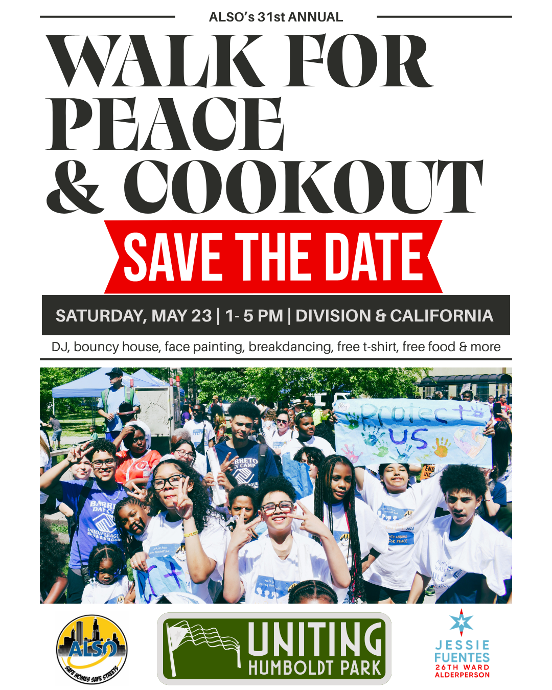 Poster for ALSO's 31st Annual Walk for Peace & Cookout, with a group photo of diverse children and adults holding a sign that says 'Protect US' at a park. Event details include Saturday, May 23, 1-5 PM at Division & California, with activities like DJ, bouncy house, face painting, breakdancing, free T-shirts, and food.