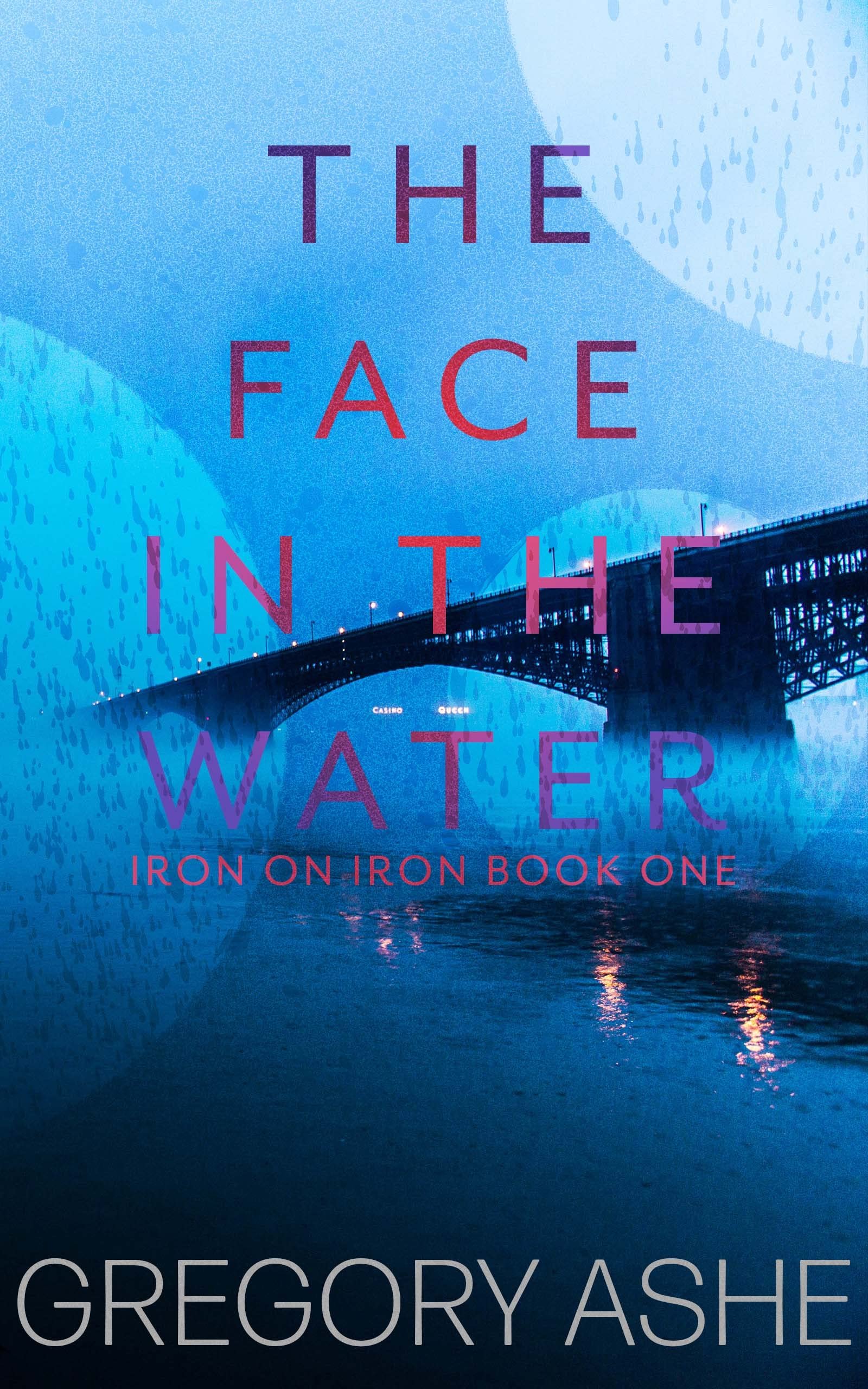 Book Review: The Face in the Water by Gregory Ashe
