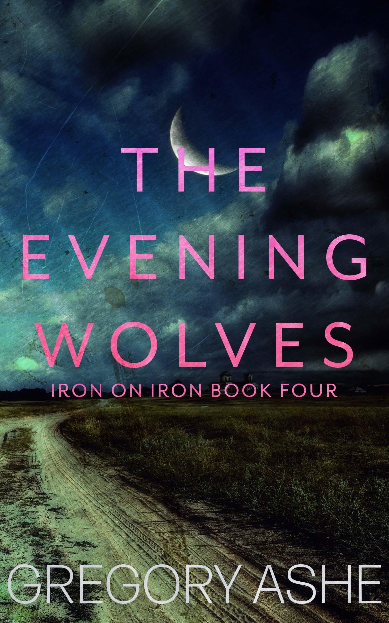 Book Review: The Evening Wolves by Gregory Ashe
