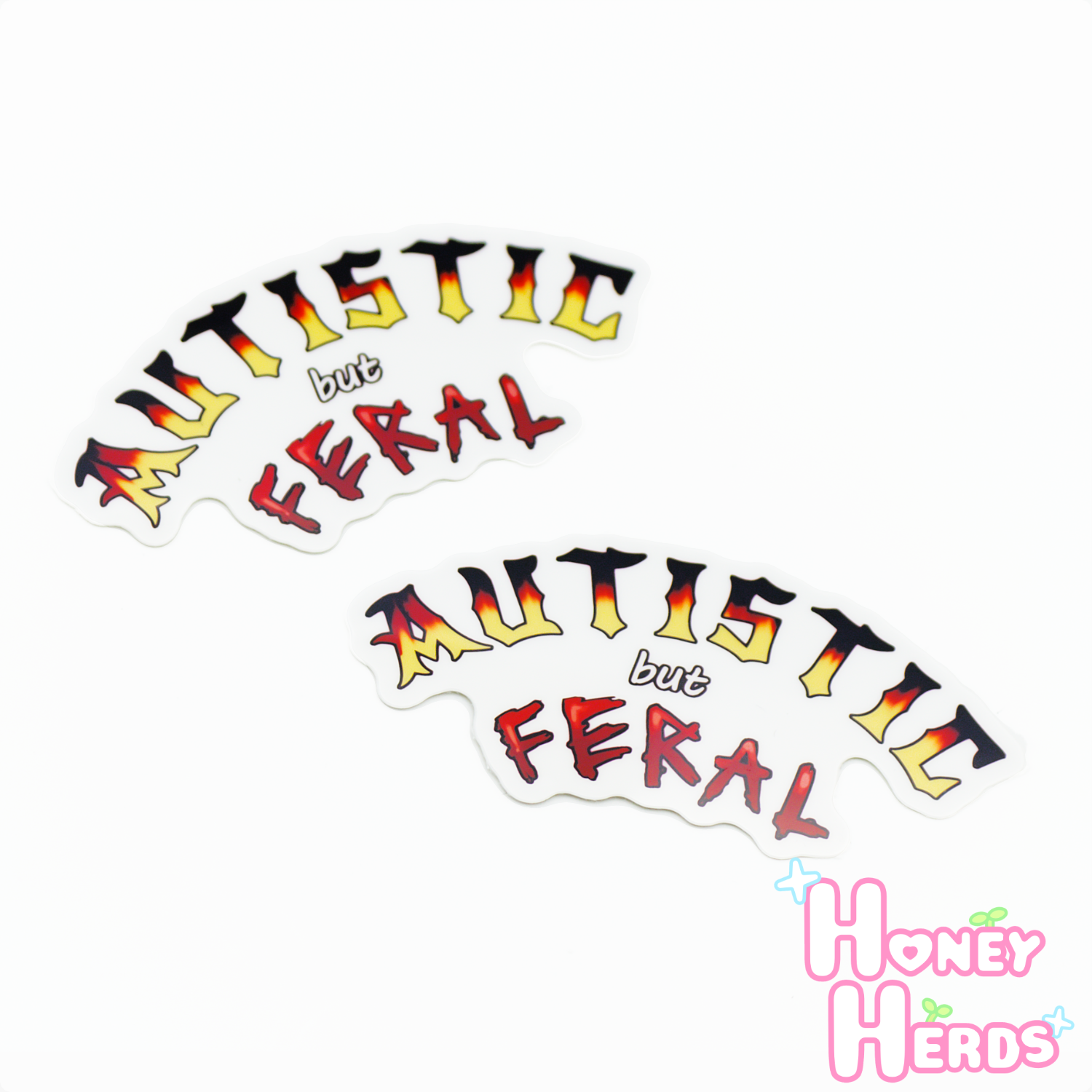 Autistic but Feral Vinyl Sticker